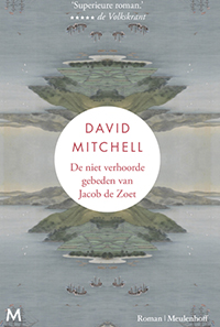 De niet verhoorde gebeden van Jacob de Zoet David Mitchell