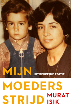 Mijn moeders strijd Murat Isik