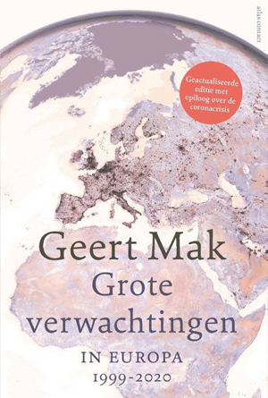 Grote verwachtingen (herziene editie) Geert Mak